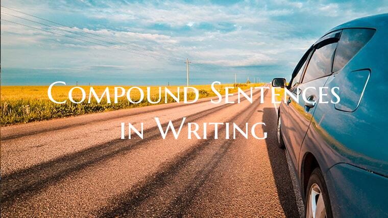 Compound Sentences in Writing