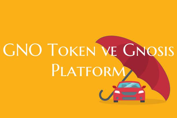 GNO Token ve Gnosis Platform
